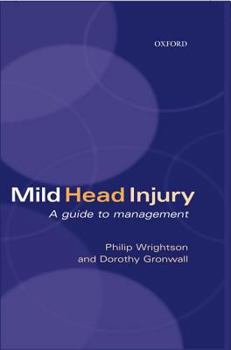 Hardcover Mild Head Injury: A Guide to Management Book