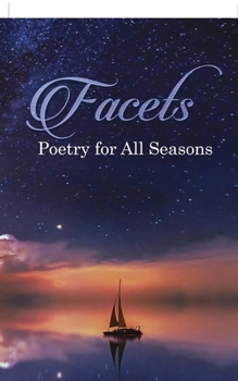 Paperback Facets: Poetry for All Season Book