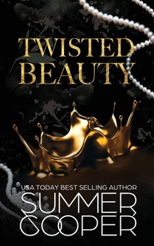 Paperback Twisted Beauty: A Billionaire Bully Dark Romance Book