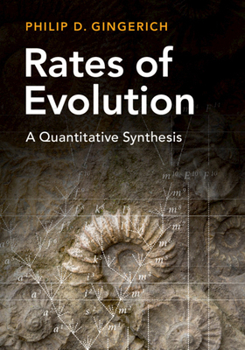 Hardcover Rates of Evolution: A Quantitative Synthesis Book