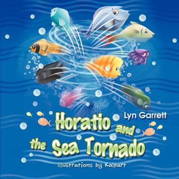 Paperback Horatio and the Sea Tornado Book