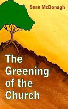 Paperback The Greening of the Church Book