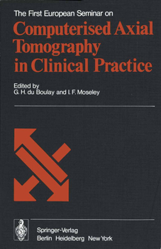 Paperback The First European Seminar on Computerised Axial Tomography in Clinical Practice Book