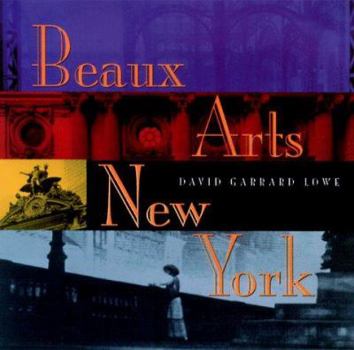 Paperback Beaux Arts New York: The City in the Gilded Years Book