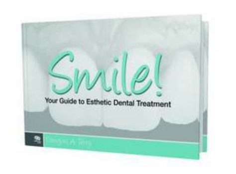 Paperback Smile! Your Guide to Esthetic Dental Treatment Book