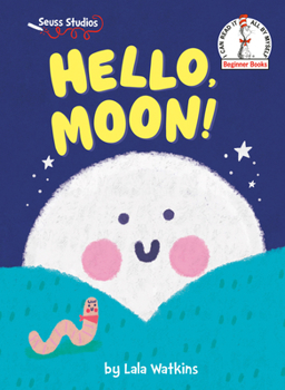 Hardcover Hello, Moon!: A Seuss Studios Book