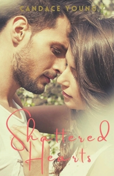 Paperback Shattered Hearts: A Heartfelt Coming of Age Teen HighSchool Jock Romance Novel Book