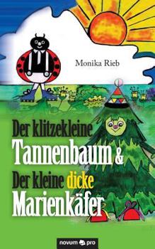 Paperback Der klitzekleine Tannenbaum & Der kleine dicke Marienkäfer [German] Book