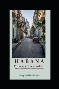 Paperback HABANA Volver, volver, volver [Spanish] Book