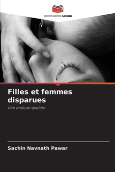 Filles et femmes disparues (French Edition)