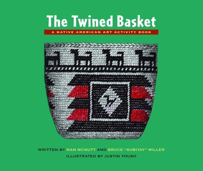 Paperback The Twined Basket: A Native American Art Activity Book