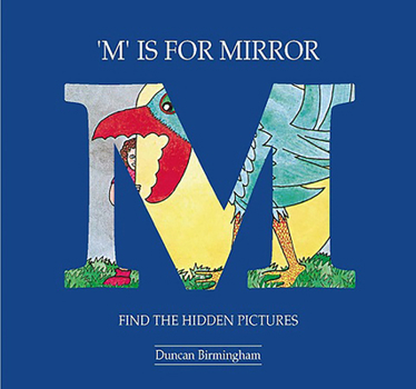 Paperback M Is for Mirror: Find the Hidden Pictures Book