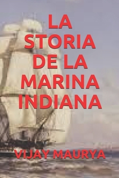 Paperback La Storia de la Marina Indiana [Italian] Book