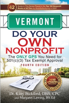 Paperback Vermont Do Your Own Nonprofit: The Only GPS You Need for 501c3 Tax Exempt Approval Book