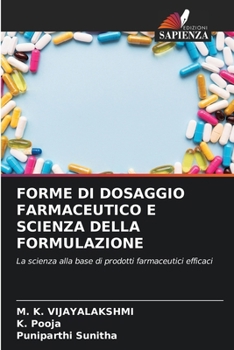 Paperback Forme Di Dosaggio Farmaceutico E Scienza Della Formulazione [Italian] Book