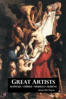 Paperback Great Artists: Raphael, Rubens, Murillo, Durer Book