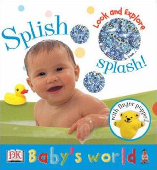 Board book Splish Splash!: Look and Explore Book