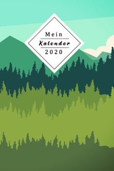 Paperback Mein Kalender 2020: Wochenplaner F?r 2020 - F?r Die Arbeit Oder Schule - Kalender Zum Planen, Jede Woche Auf Zwei Seiten [German] Book