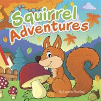 Paperback Squirrel Adventures Book