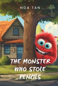 Paperback The Monster Who Stole Pencils Book