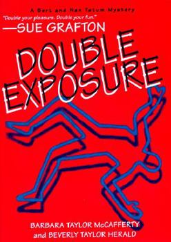 Double Exposure (Bert & Nan Tatum Mysteries) - Book #2 of the Bert & Nan Tatum