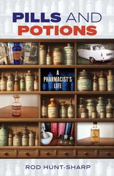 Pills and Potions: A Pharmacist's Life