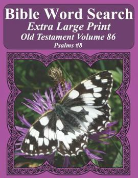 Paperback Bible Word Search Extra Large Print Old Testament Volume 86: Psalms #8 Book