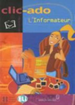 Paperback Clic-Ado: L'Informateur - Book (French Edition) [French] Book