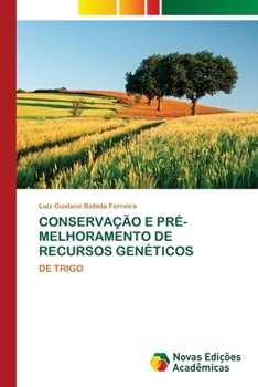 Paperback Conservação E Pré-Melhoramento de Recursos Genéticos [Portuguese] Book