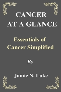 Paperback Cancer at a Glance: Essentials of Cancer Simplified Book