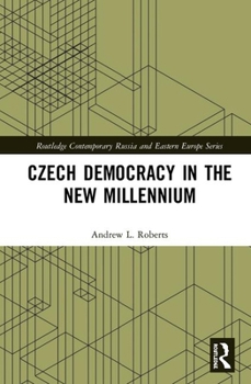 Hardcover Czech Democracy in the New Millennium Book