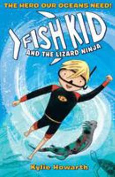 Paperback Fish Kid & the Lizard Ninja Book