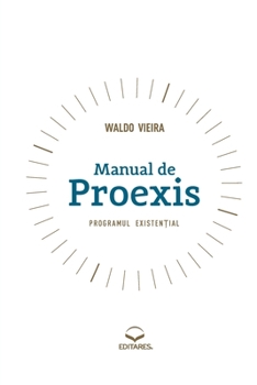 Paperback Manual de Proexis - Programul Existential [Italian] Book