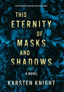 Hardcover This Eternity of Masks and Shadows Book