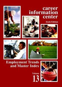 Paperback Career Information Center: #13; Employment Trends & Master Index Book