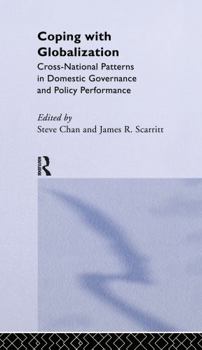 Hardcover Coping with Globalization: Cross-National Patterns in Domestic Governance and Policy Performance Book