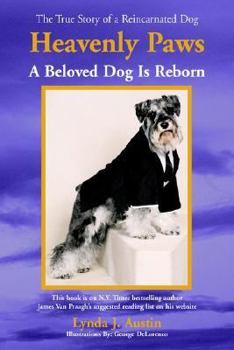 Paperback Heavenly Paws: A Beloved Dog Is Reborn Book