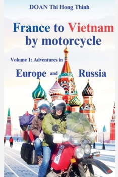 Paperback France to Vietnam by motorcycle Book