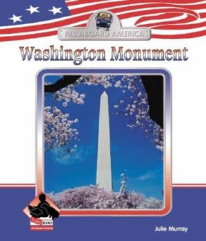 Washington Monument (All Aboard America Set II) - Book  of the All Aboard America