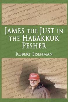 Paperback James the Just in the Habakkuk Pesher Book