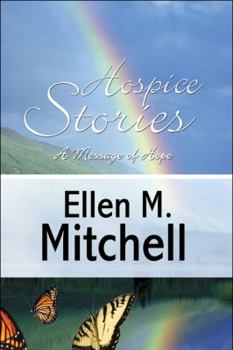 Hospice Stories A Message of Hope