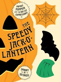 Board book The Speedy Jack-O'-Lantern: Spooky Spirit in Seconds Book
