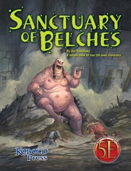 Paperback Sanctuary of Belches: A temple delve for four 5th-level characters Book