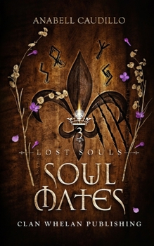 Paperback Soul Mates: Lost Souls Trilogy Book 3 Book