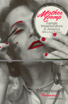 Paperback Mother Camp: Female Impersonators in America Book
