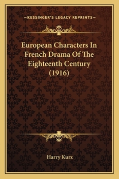 European Characters In French Drama Of The Eighteenth Century