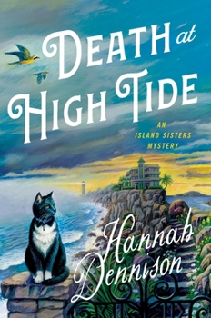 Hardcover Death at High Tide: An Island Sisters Mystery Book