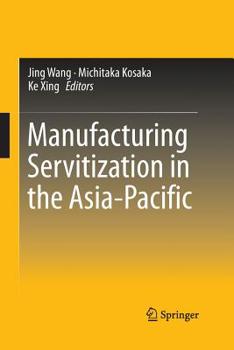 Paperback Manufacturing Servitization in the Asia-Pacific Book