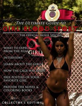 Paperback The Ultimate Guide to Girl Blood Sport: The Official Movie Special Magazine Book