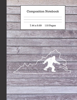Composition Notebook: Bigfoot and Virginia Journal